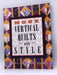 More Vertical Quilts with Style - Bobbie A. Aug; Sharon Newman; Shelley L. Hawkins; 