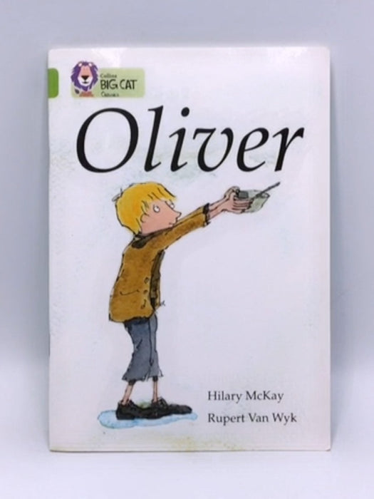 Oliver (Collins Big Cat) - Hilary McKay; Rupert Van Wyk; 