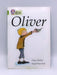 Oliver (Collins Big Cat) - Hilary McKay; Rupert Van Wyk; 