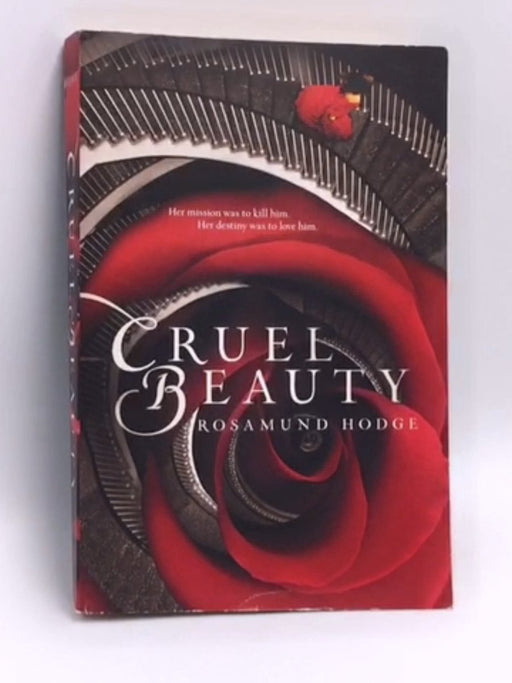 Cruel Beauty - Rosamund Hodge; 