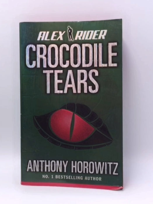 Alex Rider: Crocodile Tears - Anthony Horowitz