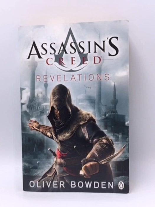 Assassin's Creed: Revelations - Oliver Bowden