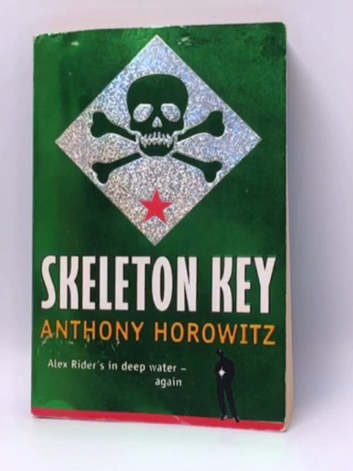 Skeleton Key (Alex Rider) - Anthony Horowitz