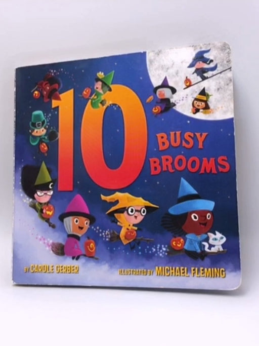 10 Busy Brooms - Hardcover - Carole Gerber; 