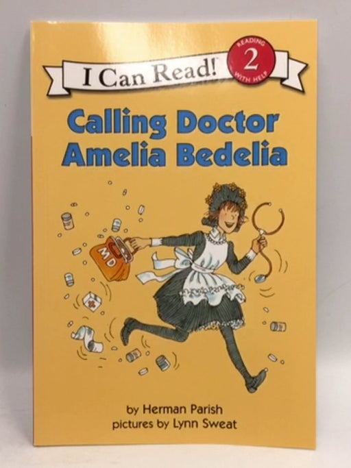 Calling Doctor Amelia Bedelia - Herman Parish; 
