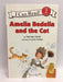 Amelia Bedelia and the Cat - Herman Parish; 