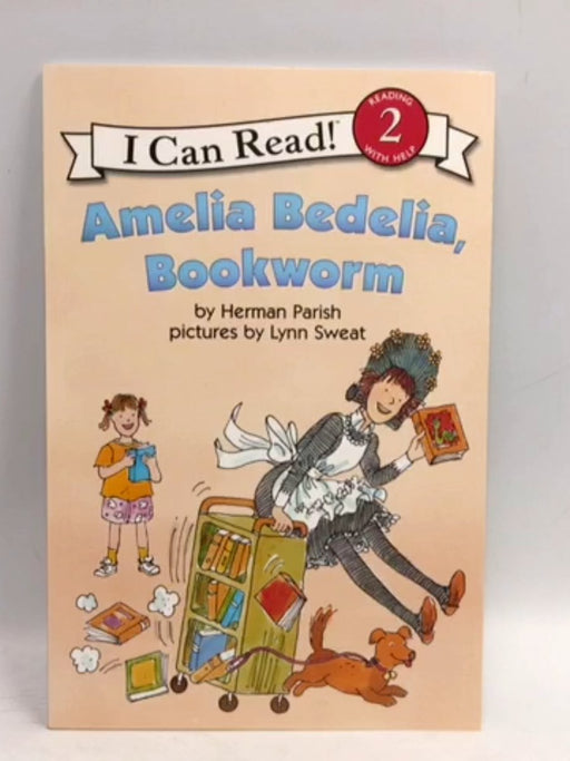 Amelia Bedelia, Bookworm - Herman Parish; 