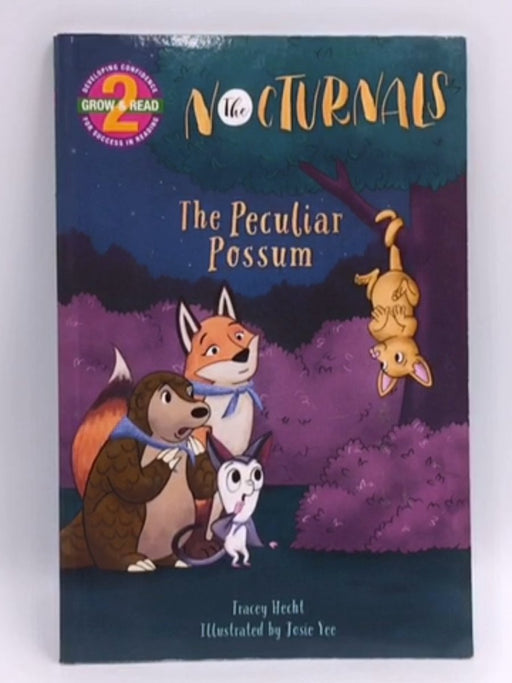 The Peculiar Possum - Tracey Hecht; 