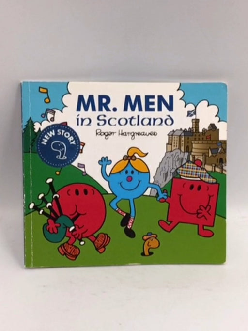 Mr. Men in Scotland - Adam Hargreaves; 