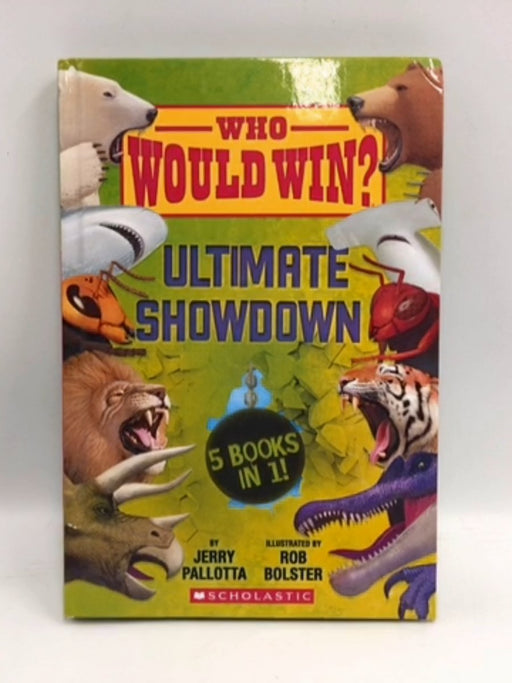 Who Would Win?: Ultimate Showdown - Hardcover - Jerry Pallotta; 