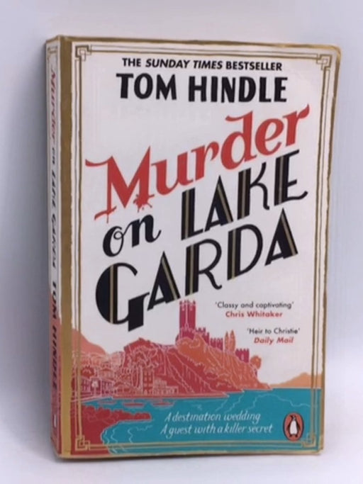 Murder on Lake Garda - Tom Hindle; 