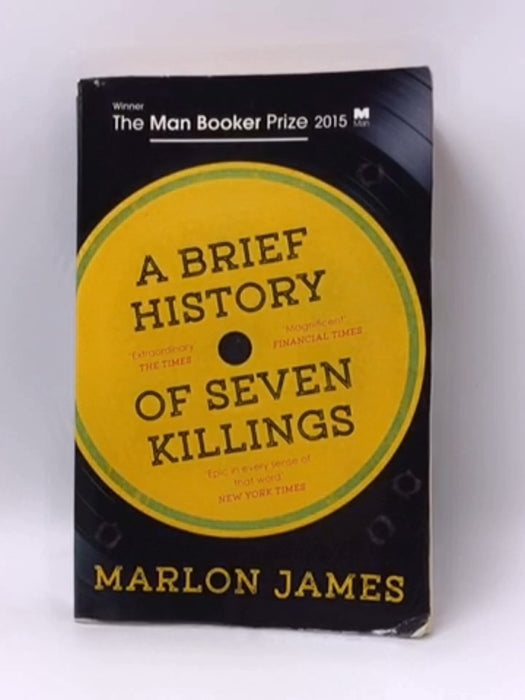 A Brief History of Seven Killings - Marlon James