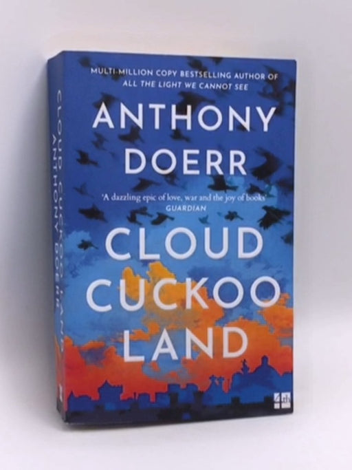 Cloud Cuckoo Land - Anthony Doerr; 