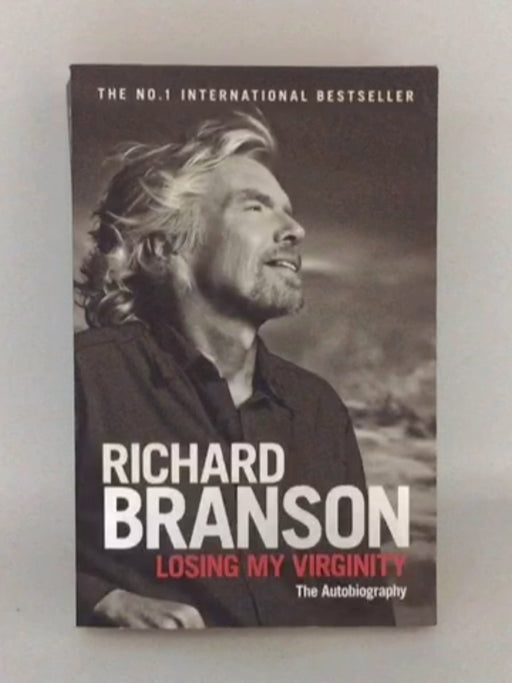 Losing My Virginity - Richard Branson