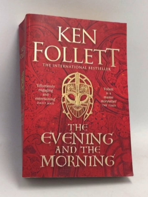 The Evening and the Morning - Ken Follett