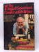 The Frugal Gourmet Cooks with Wine - Jeff Smith; 