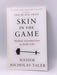 Skin in the Game - Nassim Nicholas Taleb; 