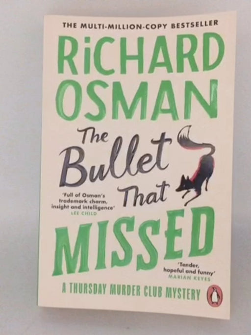The Bullet that Missed - Richard Osman; 