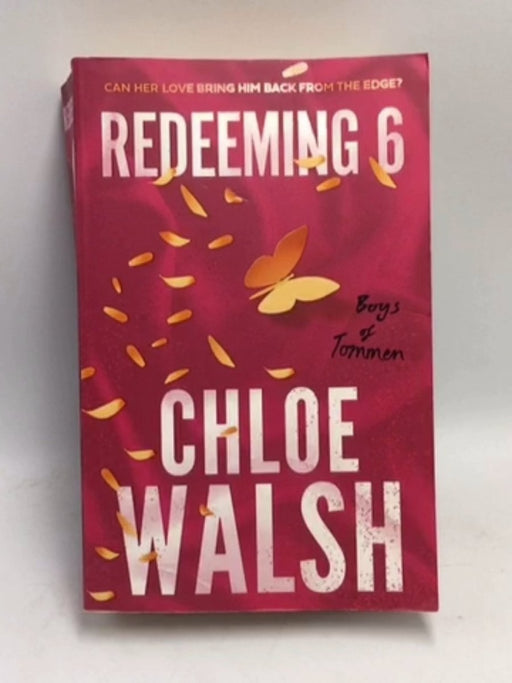 Redeeming 6 - Chloe Walsh; 