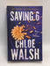 Saving 6 - Chloe Walsh; 