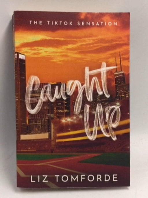 Caught Up - Liz Tomforde; 