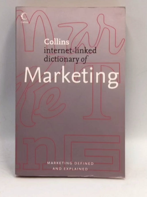 Collins Dictionary of Marketing - Charles Doyle; 
