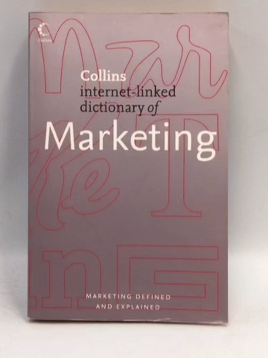 Collins Dictionary of Marketing - Charles Doyle; 