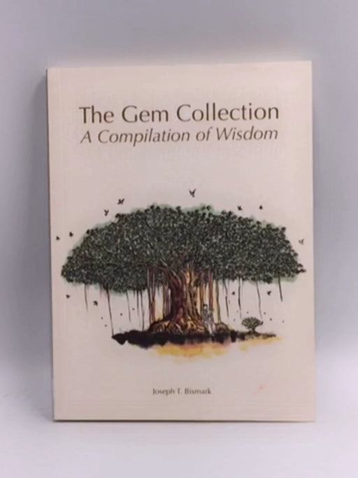 the gem collection - Joseph T. Bismark