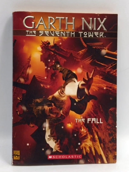 The Fall (Seventh Tower #1) - Nix, Garth; 