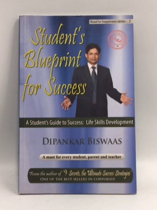 Student's Blueprint for Success - Dipankar Biswaas