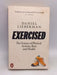 Exercised - Daniel Lieberman; 