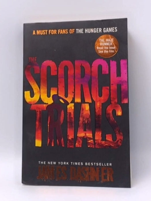 The Scorch Trials - James Dashner