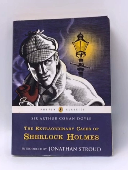 The Extraordinary Cases of Sherlock Holmes - Sir Arthur Conan Doyle; 