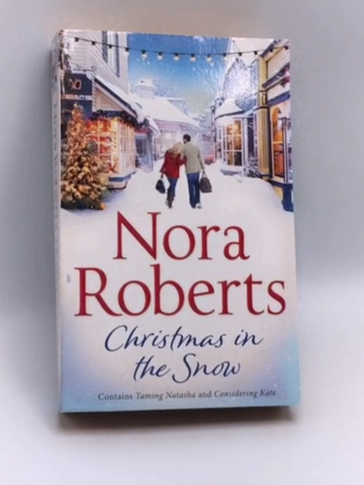 Christmas in the Snow - Nora Roberts; 