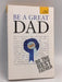 Be a Great Dad - Andrew Watson; 