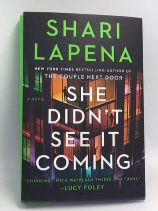 She Didn't See It Coming- [Hardcover] - Shari Lapena