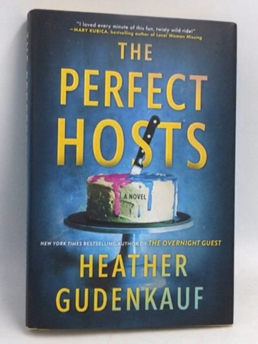 The Perfect Hosts- [Hardcover] - Heather Gudenkauf
