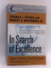 In Search of Excellence - Thomas J. Peters; Robert H. Waterman; 