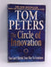 The Circle of Innovation - Thomas J. Peters; 