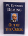 Out of the Crisis - William Edwards Deming; 