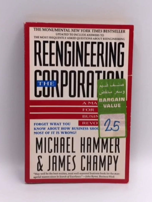 Reengineering the Corporation - Michael Hammer; James Champy; 