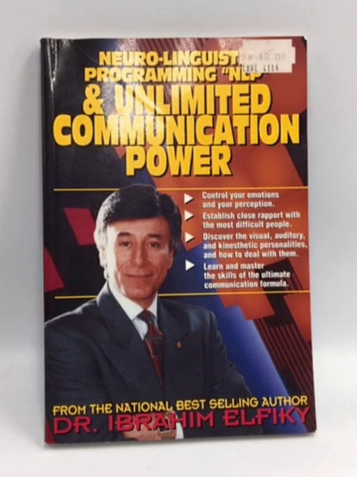 Neuro-linguistic Programming & Unlimited Communication Power - Ibrahim Elfiky