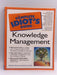 The Complete Idiot's Guide to Knowledge Management - Melissie Clemmons Rumizen; Tom Richardson; 