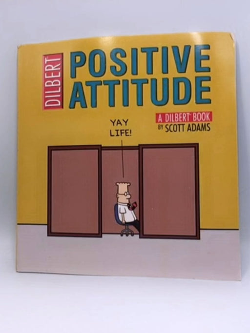 Positive Attitude - Scott Adams; 
