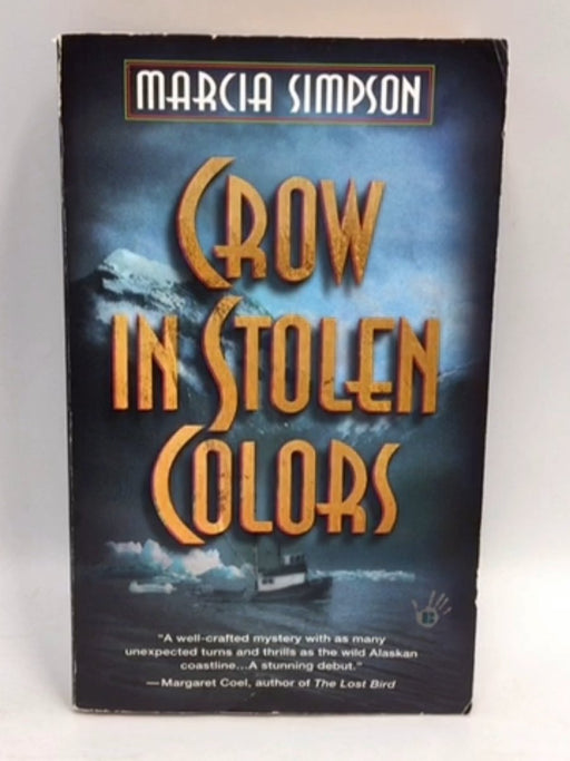 Crow in Stolen Colors - Marcia Simpson; 