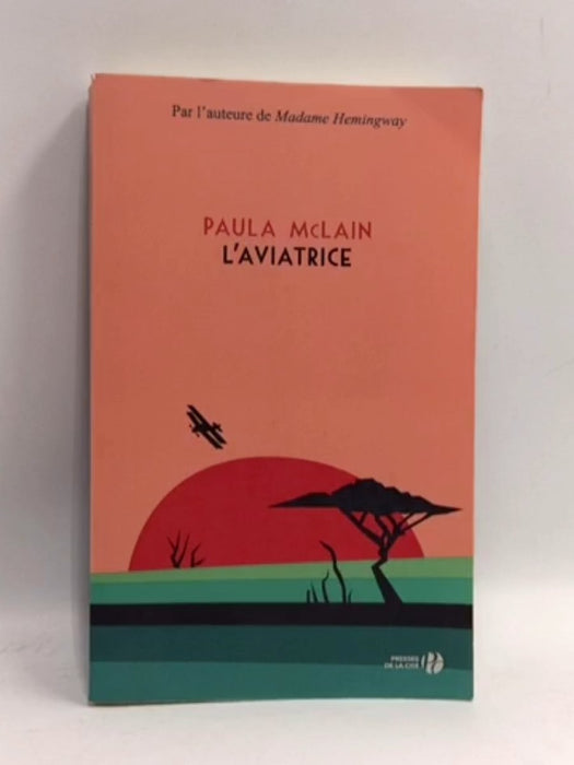 L'aviatrice - Paula McLain; 