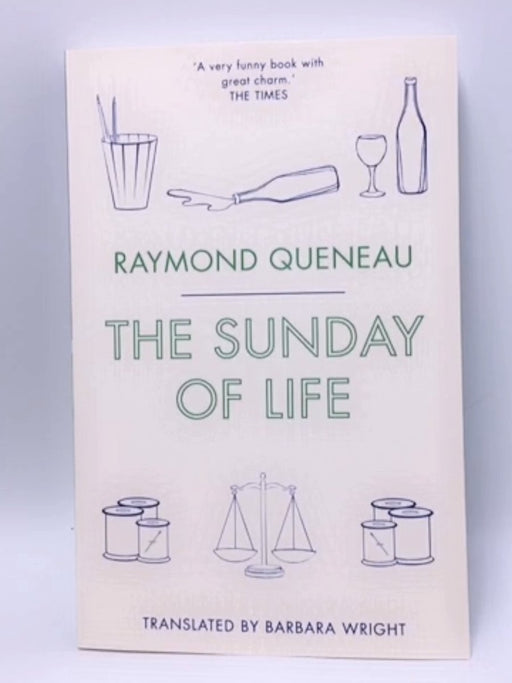 The Sunday of Life - Raymond Queneau; 