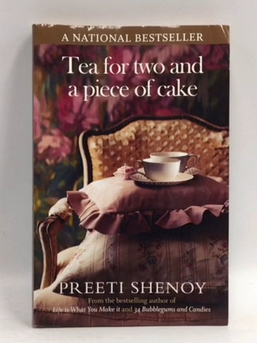 Tea for Two and a Piece of Cake - Preeti Shenoy