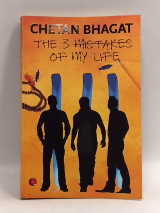 The 3 Mistakes of My Life (English) - Chetan Bhagat