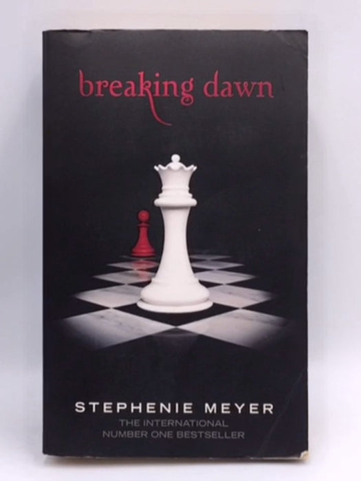 Breaking Dawn - Stephenie Meyer